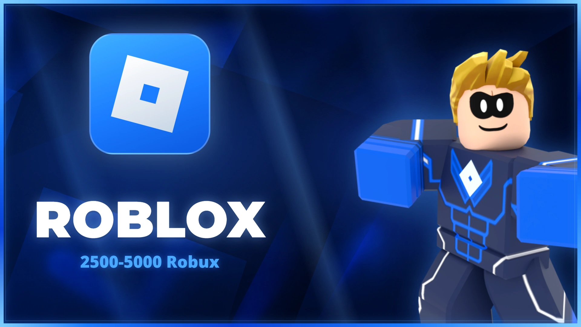 2500-5000 Robux